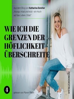 cover image of Wie ich die Grenzen der Höflichkeit überschreite--Hunga, miad & koid--Ein Hoch aufs Leben, Oida!, Folge 4